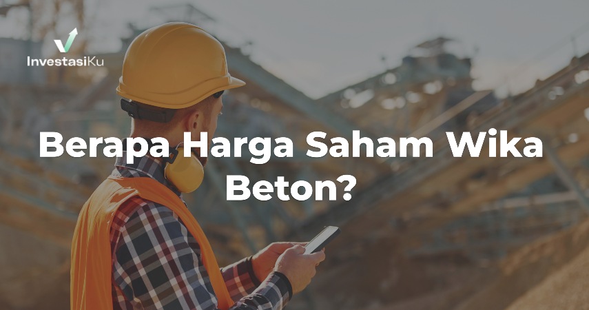 harga saham wika beton hari ini dan cara belinya